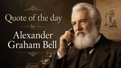 Quote of the day by alexander graham bell ai generated image.jpg